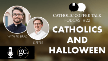 Catholic “Cider” Talk #22 | Catholics & Halloween