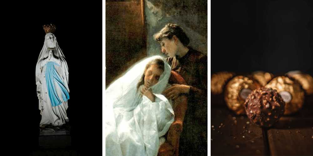 Our Lady of Lourdes, the Value of Sick Persons, and Ferrero Rocher Chocolate