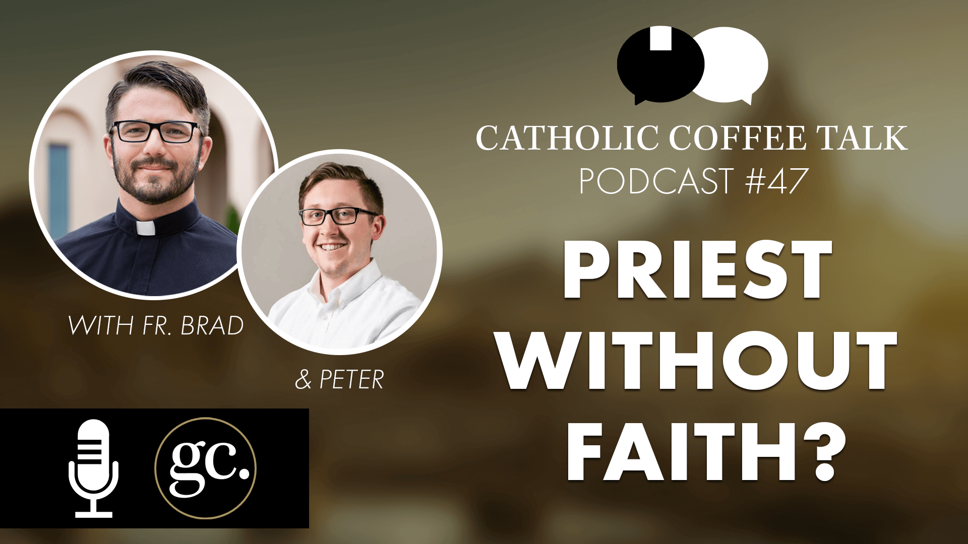 “My Priest Doesn’t Believe In Christ” | Catholic Coffee Talk #47