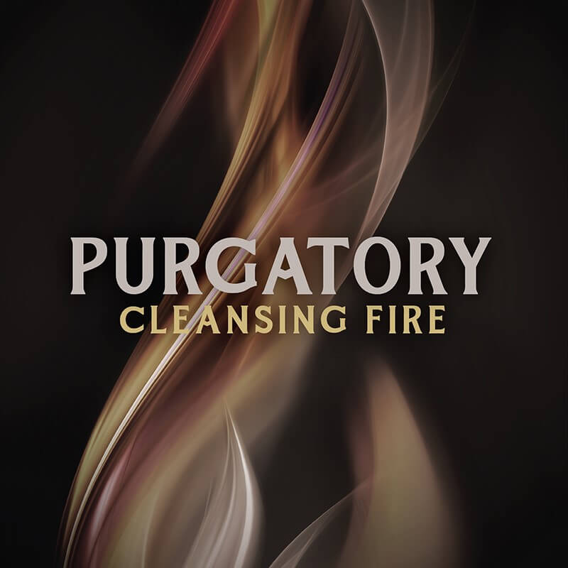 Purgatory: Cleansing Fire