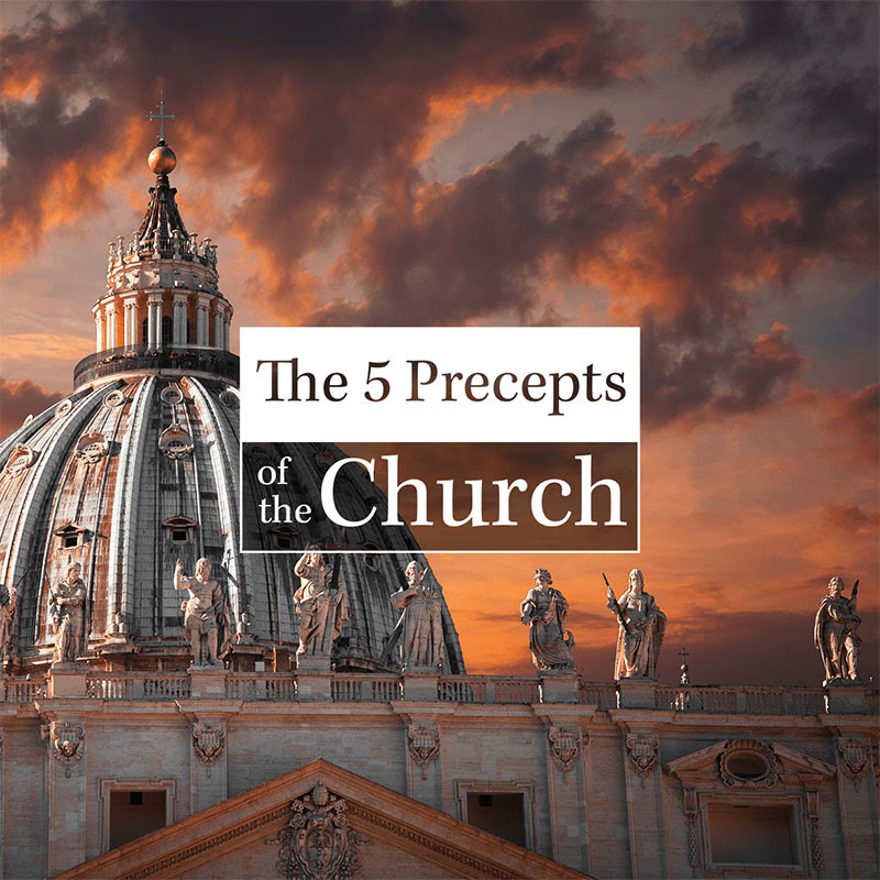 The Five Precepts of the Church