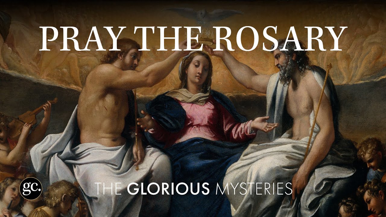 Pray The Glorious Mysteries of the Rosary