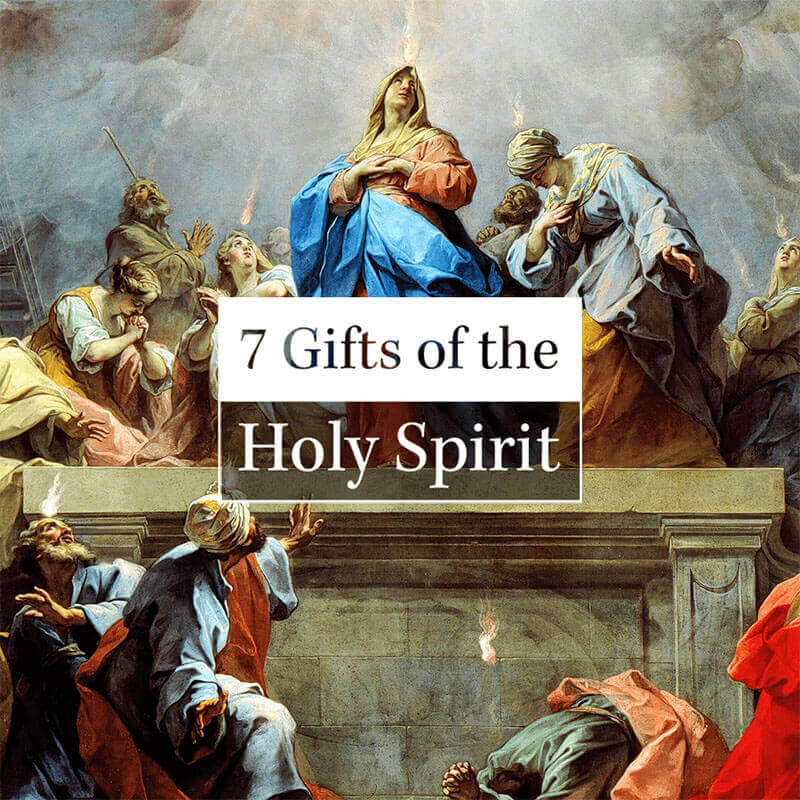 7 Gifts of the Holy Spirit + Chaplet