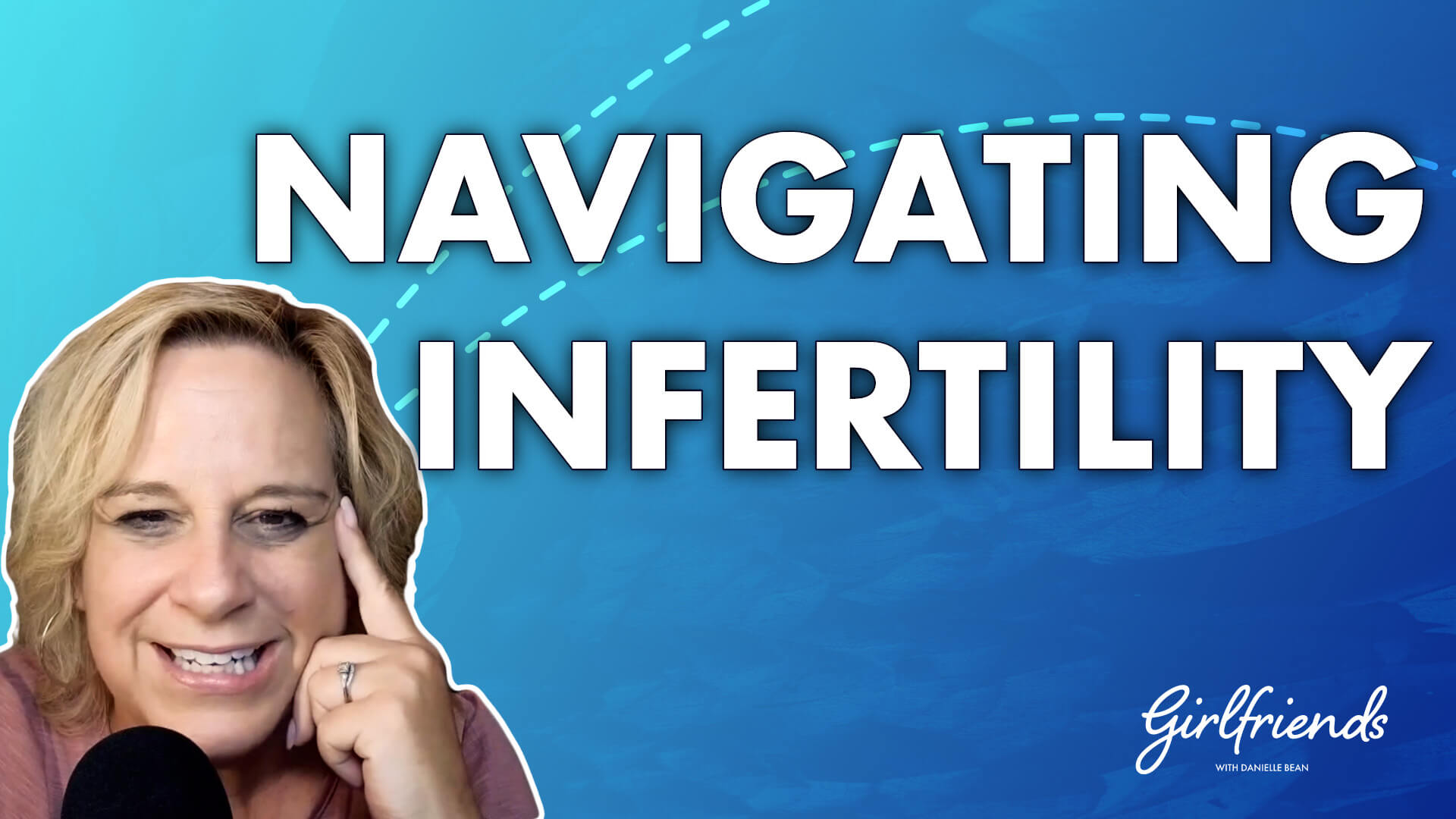 Navigating Infertility (with Jamie Rathjen and Teresa Kenney) #394