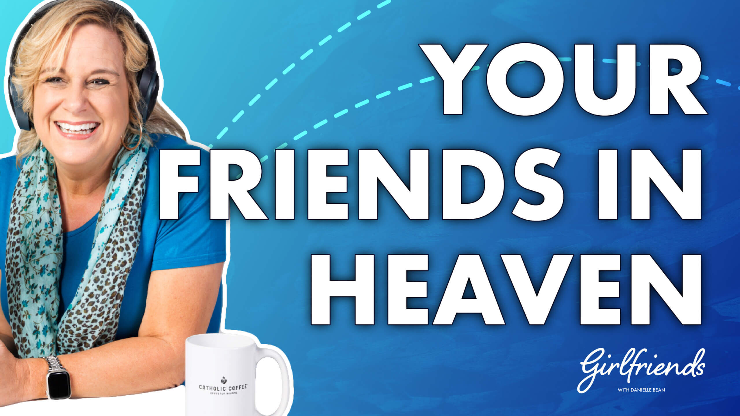 Your Friends in Heaven (with Becca Corbell) #390