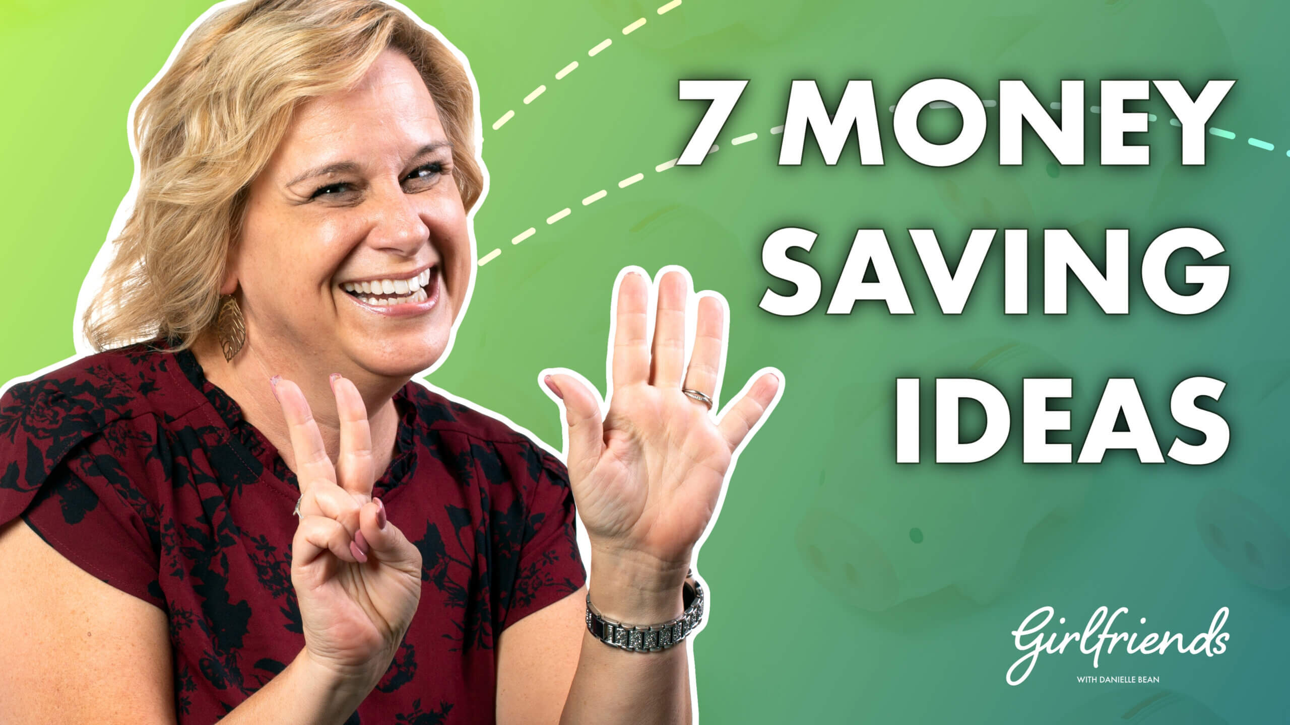 7 Ways to Save Money This Month #397
