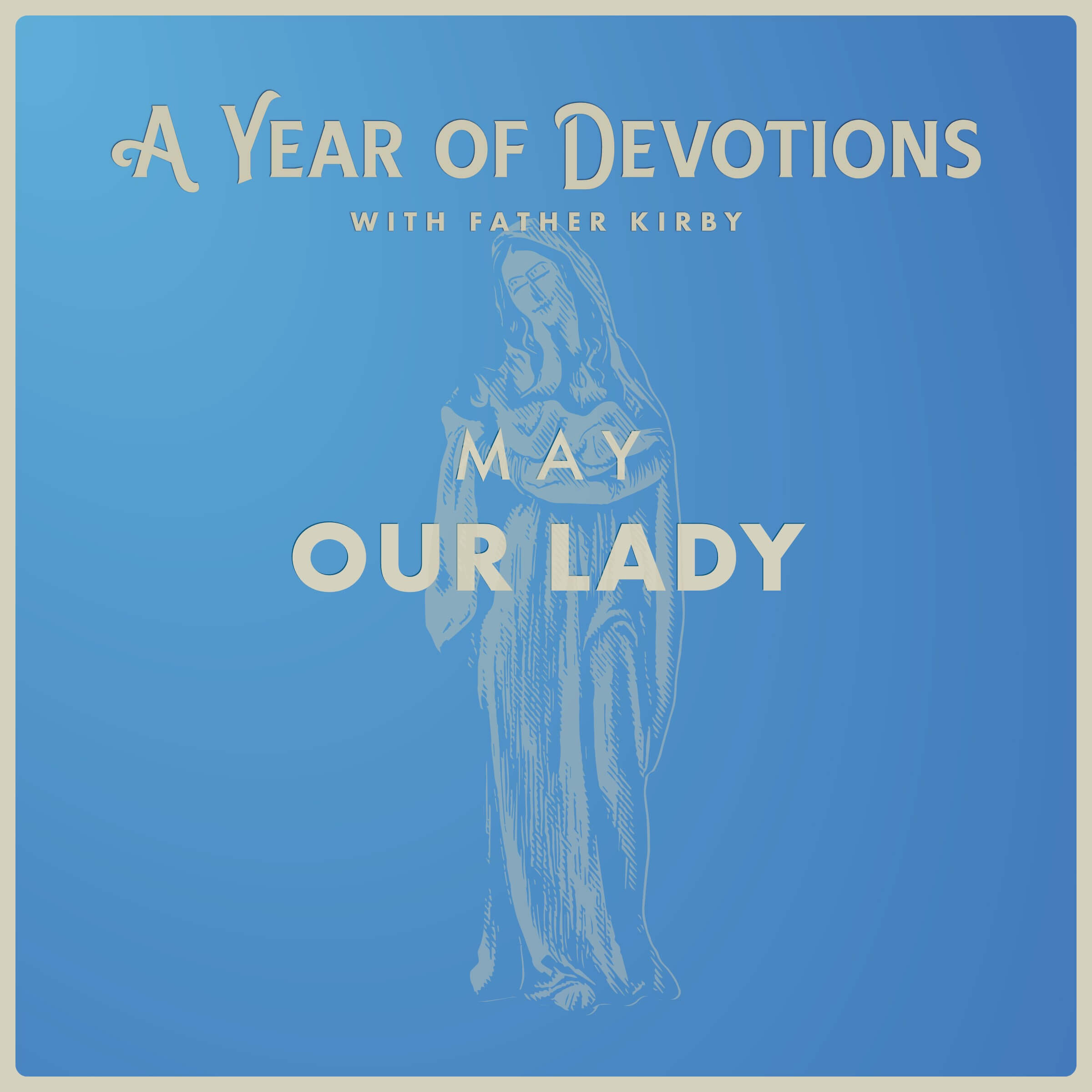 May: Our Lady